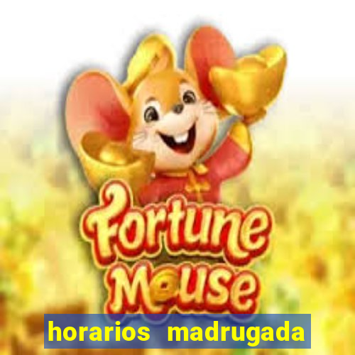 horarios madrugada fortune tiger